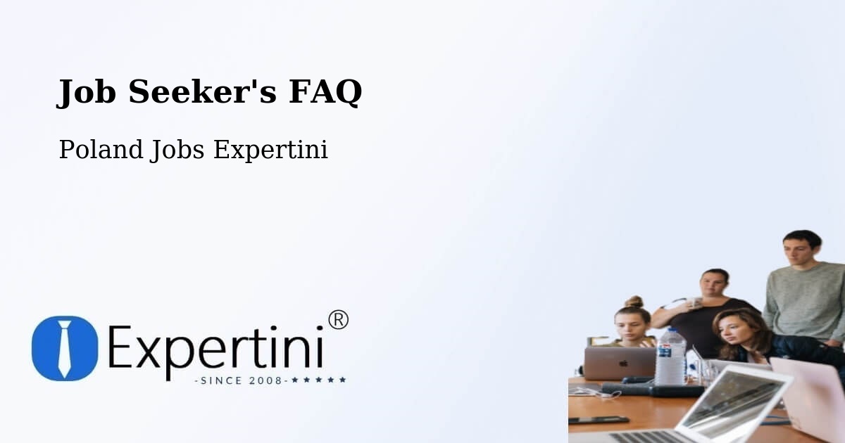 Job Seeker FAQ – Sępopol - Poland Jobs Expertini