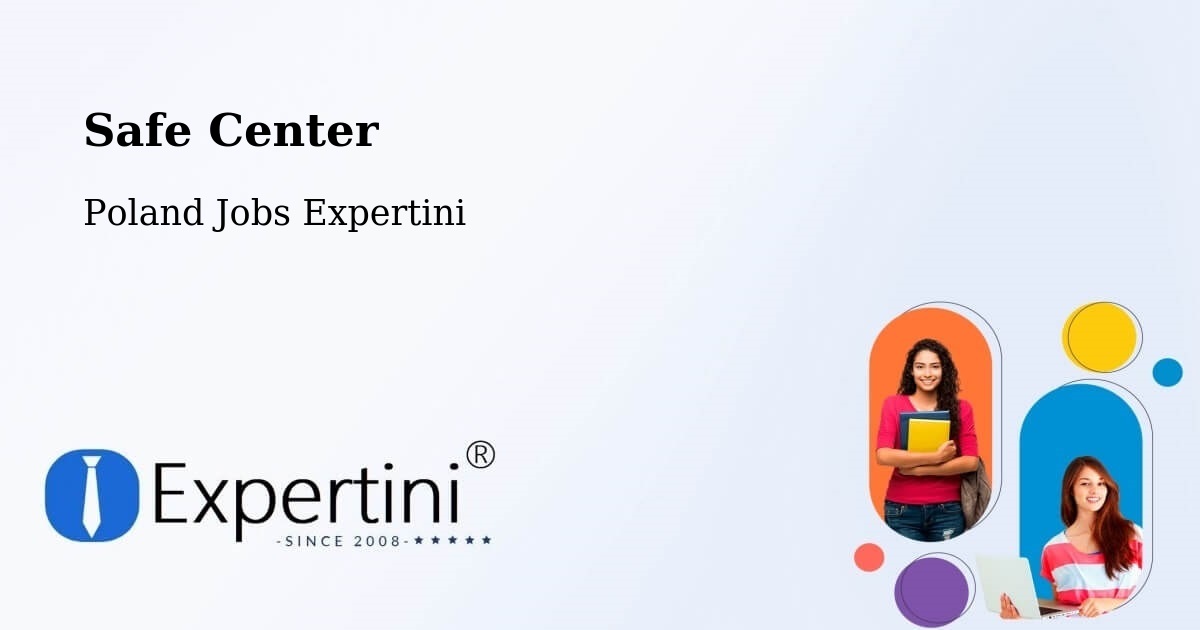 Safety Center – Sępopol - Poland Jobs Expertini